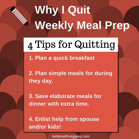 4 Tips for Quitting Weekly Meal Prep
