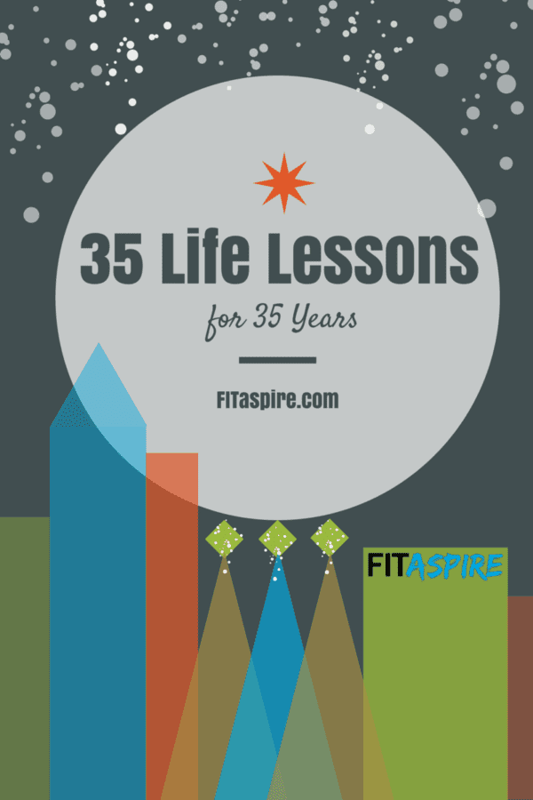 35 Life Lessons