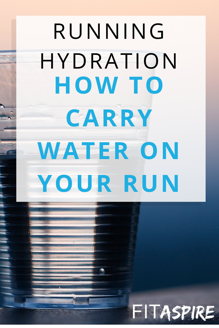 Running Hydration: How to Carry Water on Your Run.